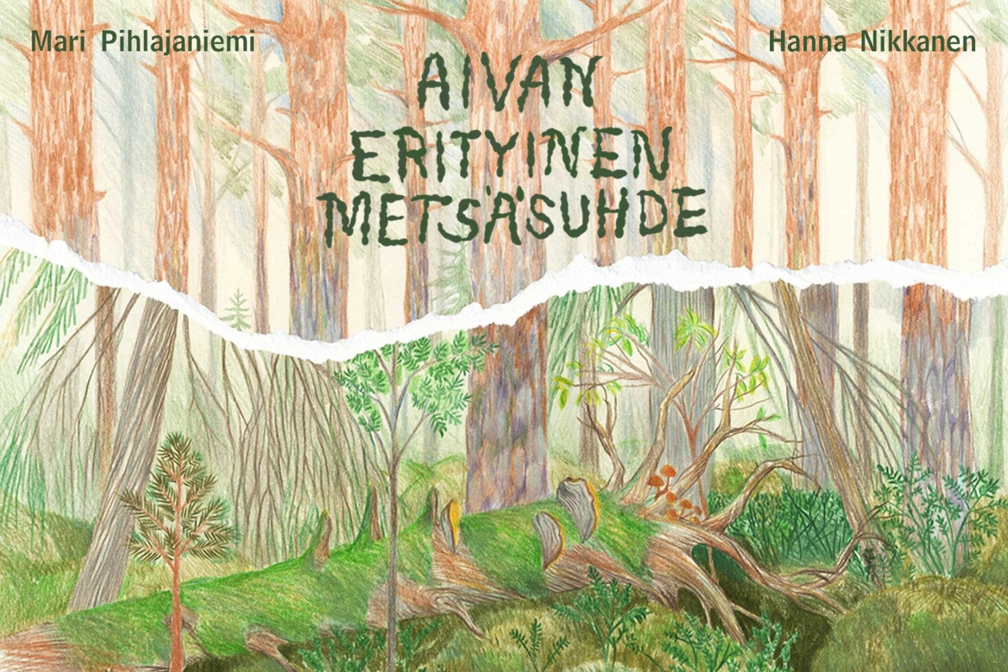 LP 109 – Aivan erityinen metsäsuhde