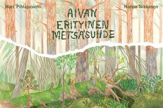 LP 109 – Aivan erityinen metsäsuhde